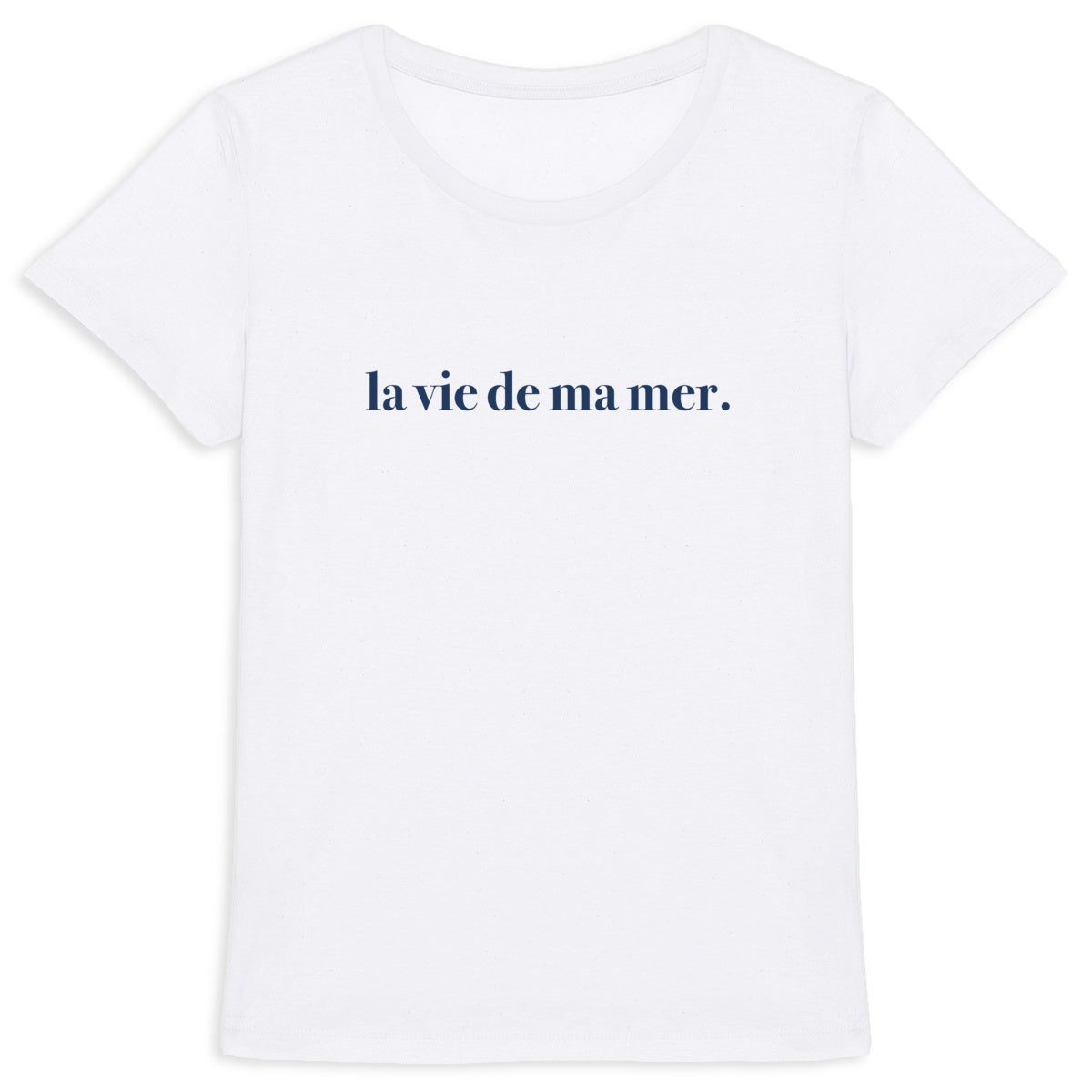 T-shirt la vie de ma mer Original