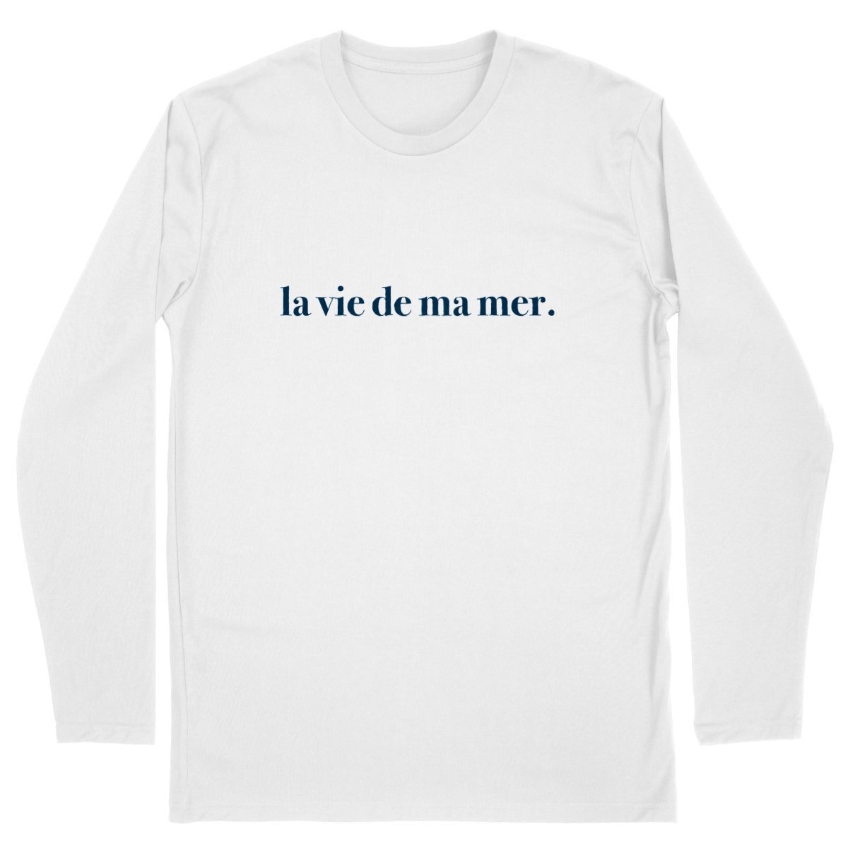 T-shirt la vie de ma mer Homme manches longues