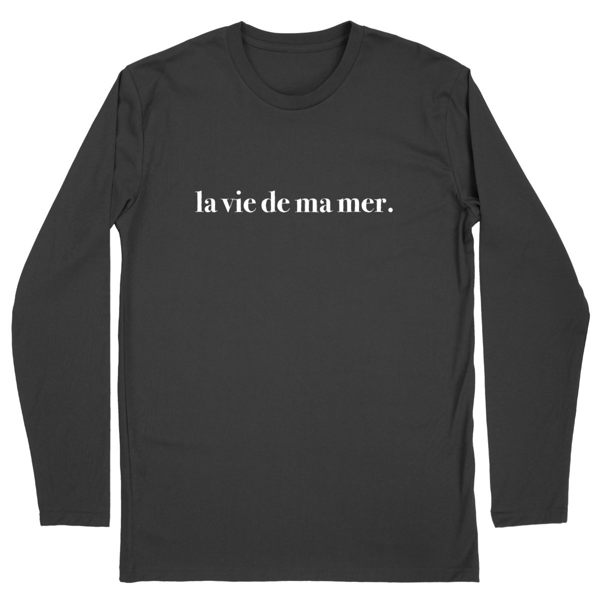 T-shirt la vie de ma mer Homme manches longues